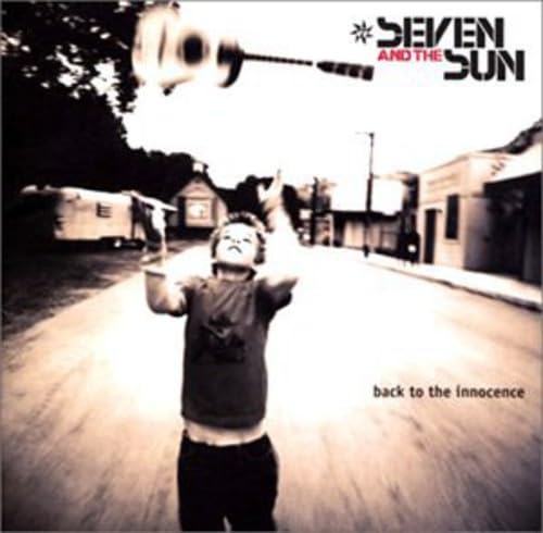 Seven & The Sun - Back To Innocence
