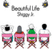 Shiggy Jr. - Beautiful Life