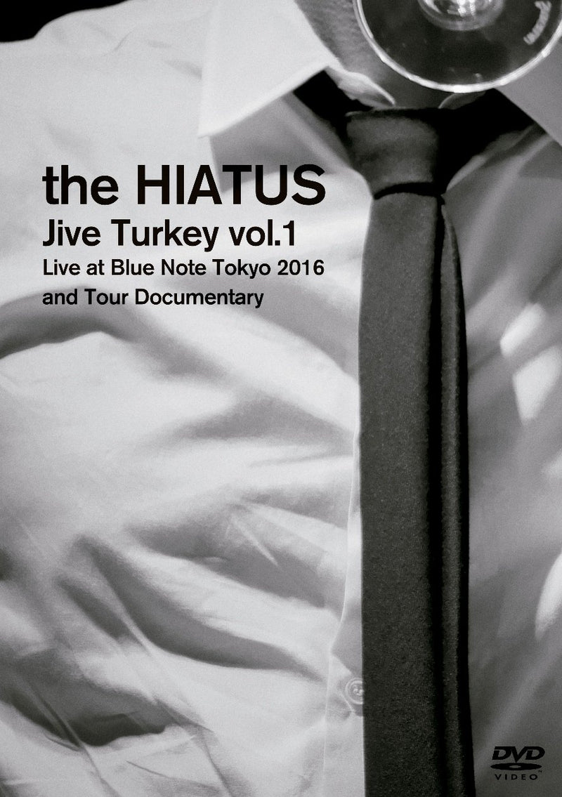 Hiatus (The) - Jive Turkey Vol.1 Live At Blue Note Tokyo 2016 And Tour Documentary