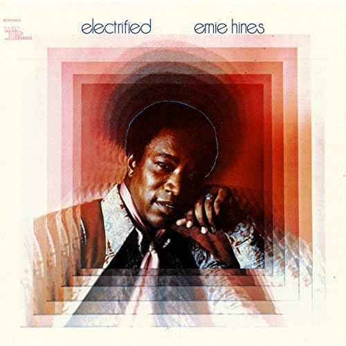 Ernie Hines - Electrified