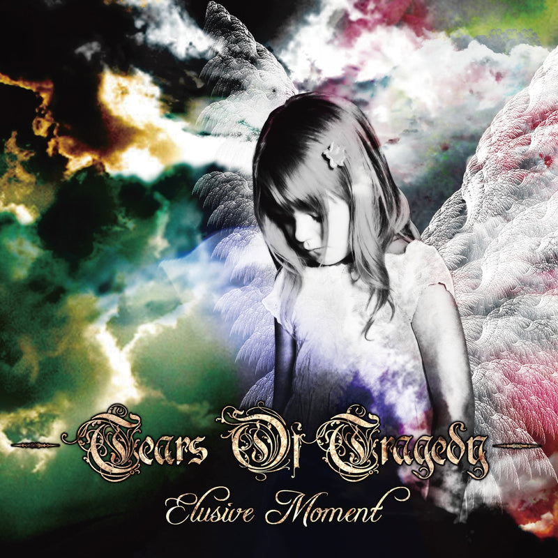 Tears Of Tragedy - Elusive Moment