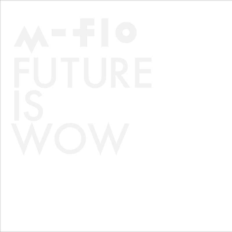 FUTURE IS WOW (ALBUM Disc