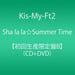 SHA LA LA SUMMER -LTD