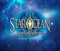 Game Music (Music By Motoi Sakuraba) - Star Ocean 5 Integrity And Faithlessness Original Soundtrack [Japan SQEX-10547