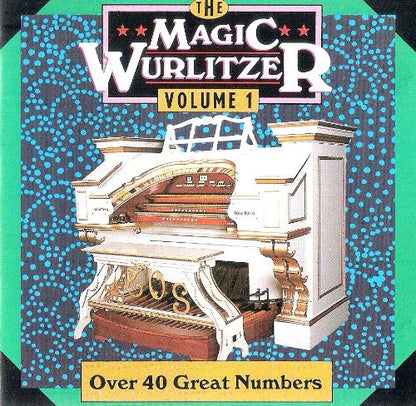 Various Artists - The Magic Wurlitzer Vol.1
