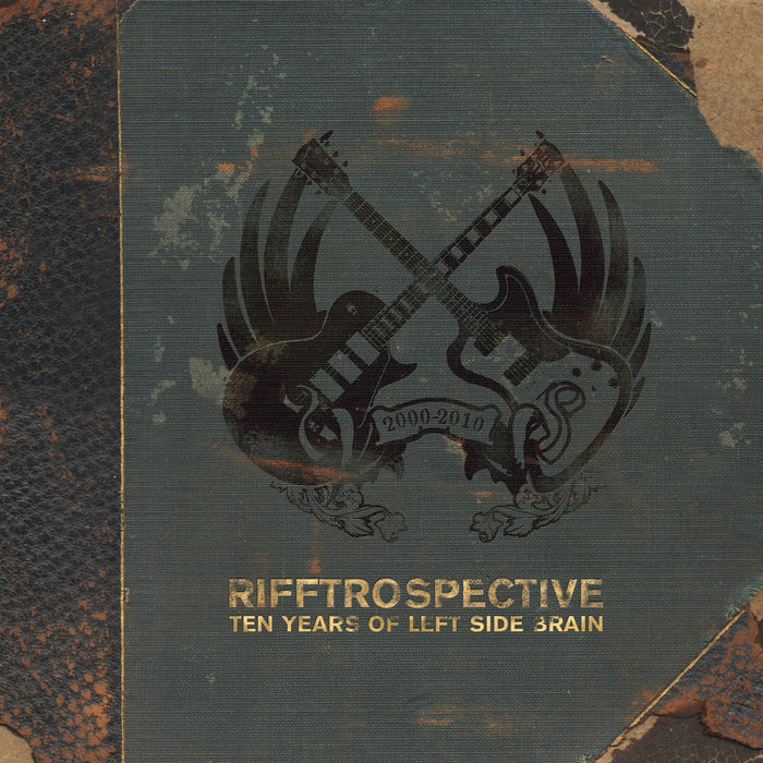 Rifftrospective: Ten Years of Left Side Brain