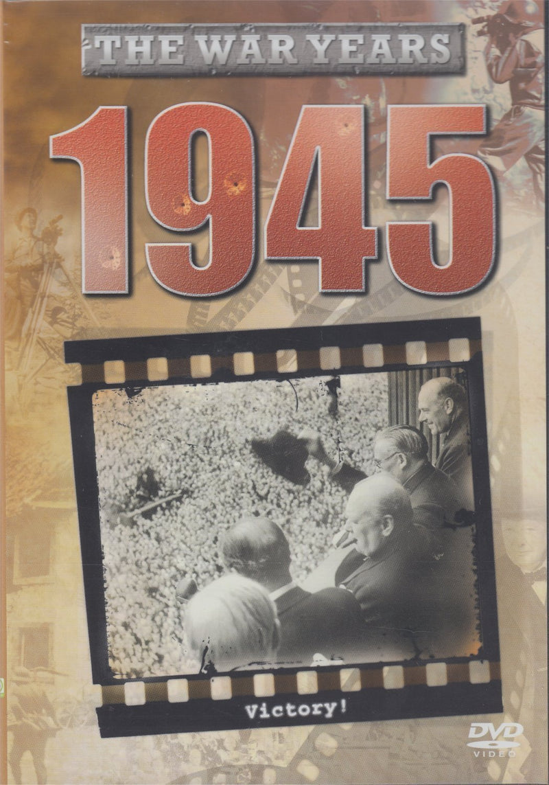 War Years - 1945 - Victory!