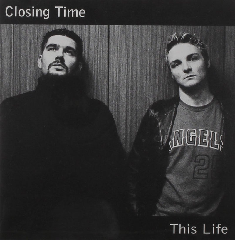 Closing Time - This Life