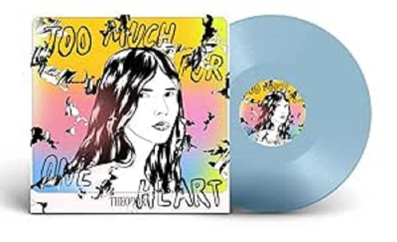 Theodora - Too Much For One Heart