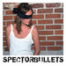 Spectorbullets