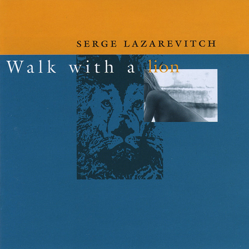 Serge Lazarevitch - Walk With A Lion