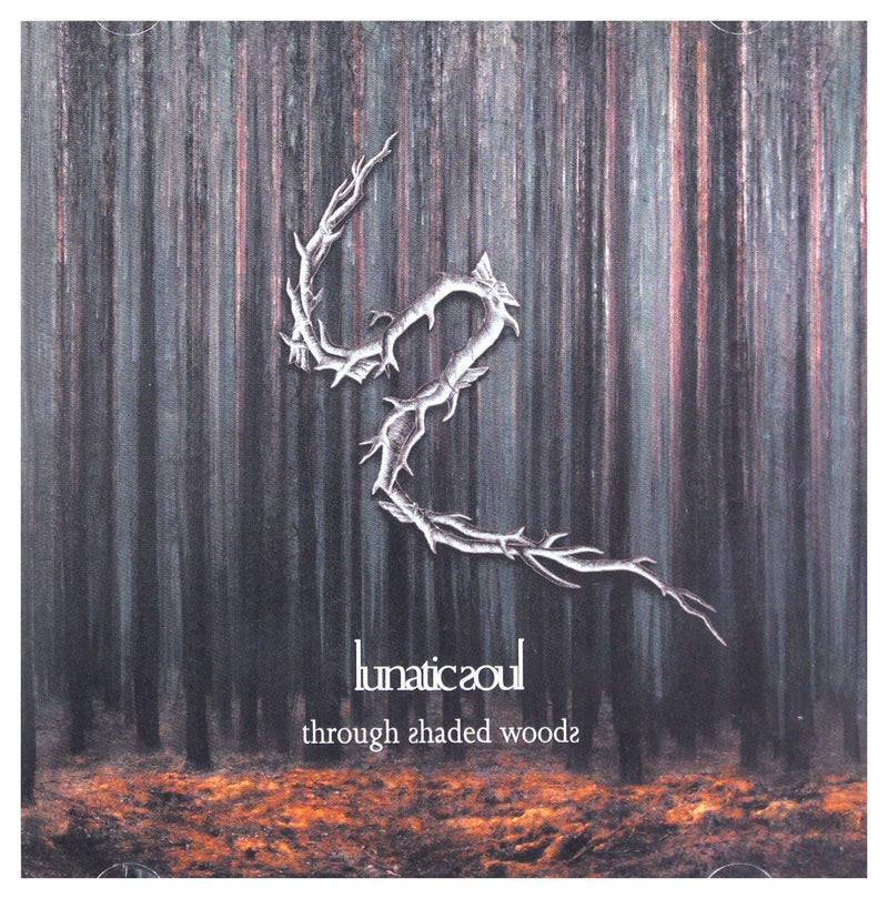 Lunatic Soul: Through Shaded Woods