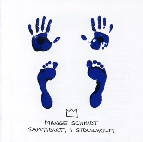 Mange Schmidt - Samtidigt I Stockholm