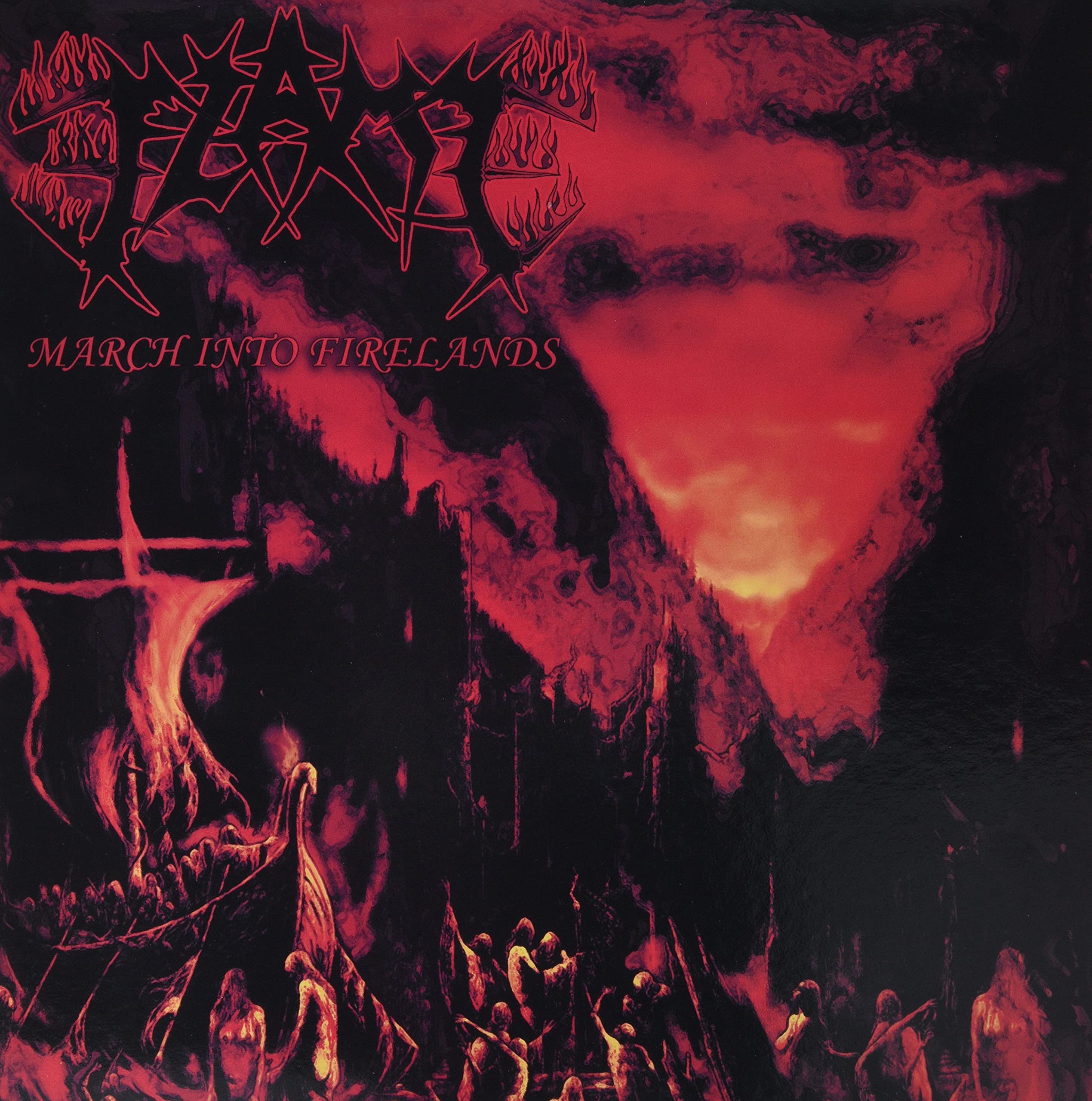 Flame - March Into Firelands