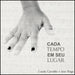 Cacala Carvalho & Joao Braga - Cada Tempo Em Seu Lugar
