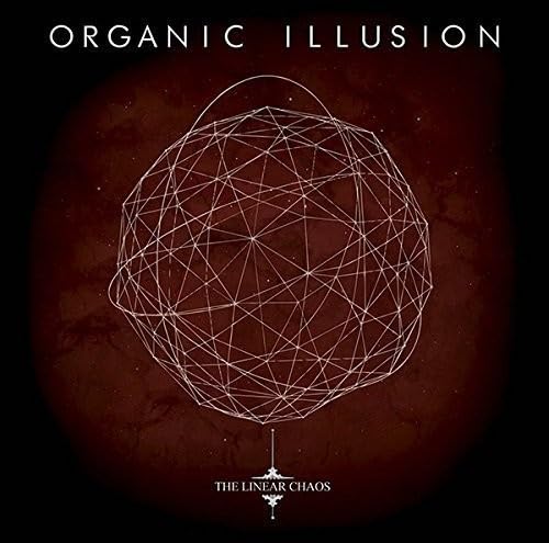 Organic Illusion - The Linear Chaos