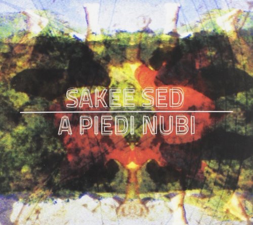 Sakee Sed - A Piedi Nubi