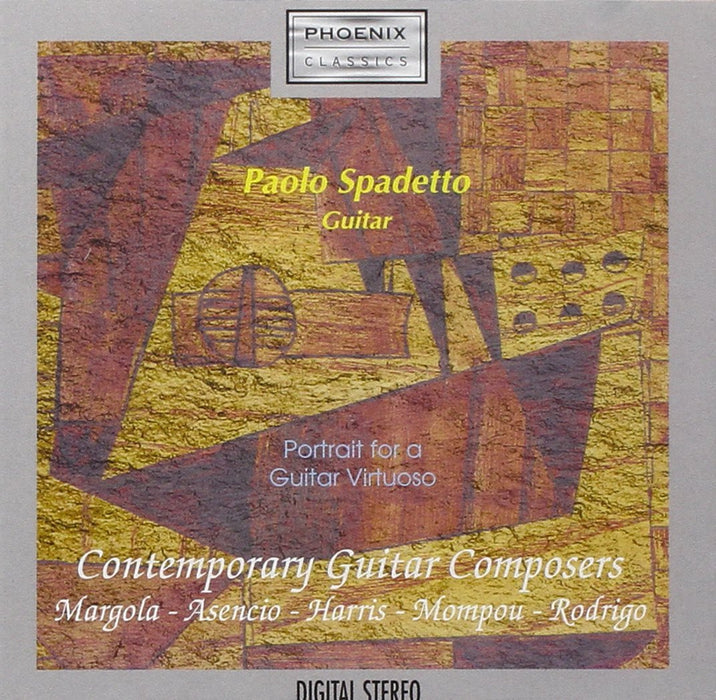 Paolo Spadetto: Contemporary Guitar Composers - Margola, Mompou, Rodrigo..