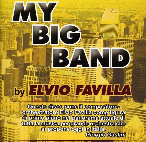 Elvio Favilla - My Big Band