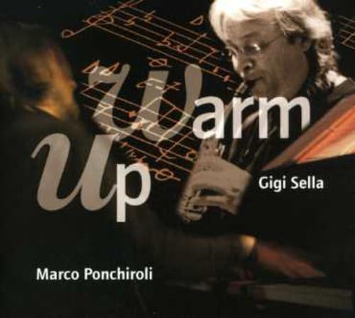 Marco Ponchiroli / Gigi Sella - Warm Up