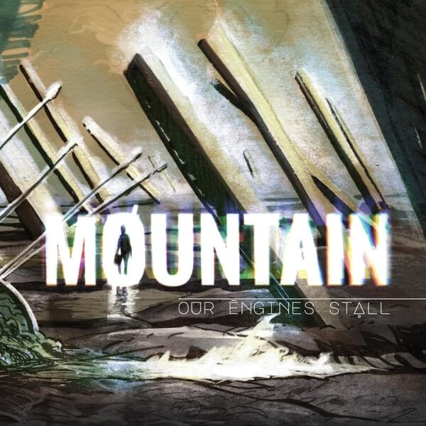 Mountain - Our Engines Stall