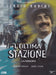 L'Ultima Stazione (DVD)