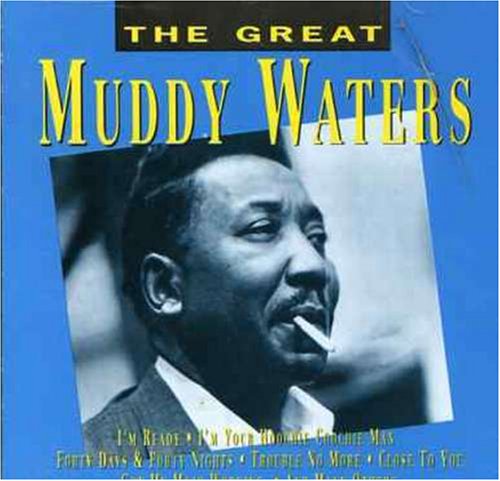 The Great Muddy Waters