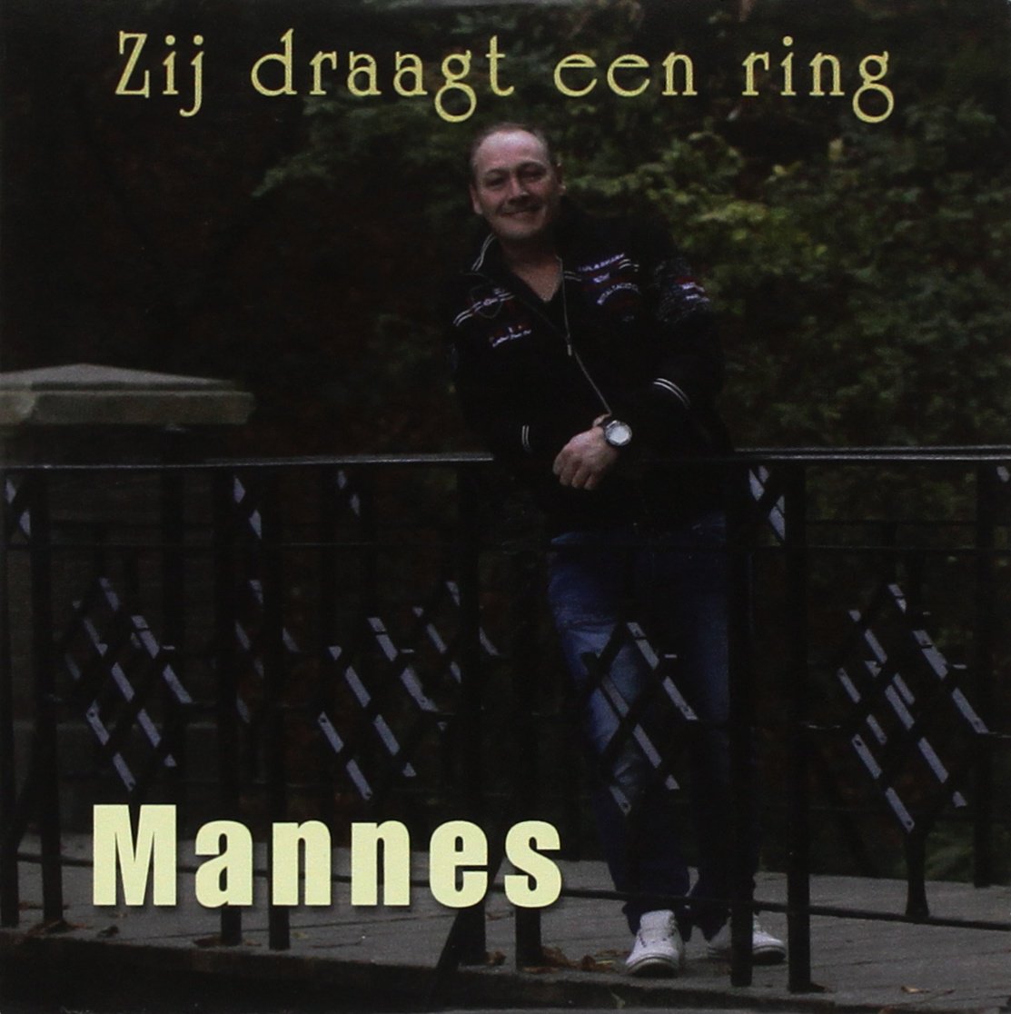 Mannes - Zij Draagt Een Ring