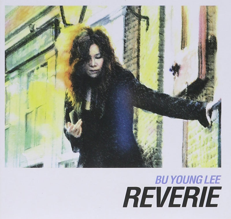 Bu Young Lee - Reverie