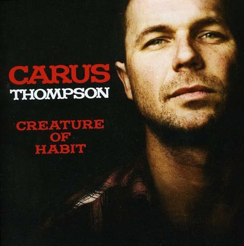 Carus Thompson - Creature Of Habit