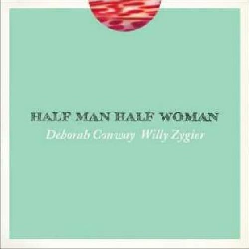 Deborah Conway - Half Man Half Woman