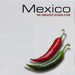 Mexico: The Greatest Songs Ever
