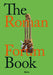 Nunzio Giustozzi - The Roman Forum Book