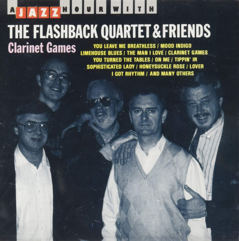 Flashback Quartet & Friends (The) - Clarinet Games