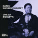 Karen Shivers Quartet - Live At Boxley S