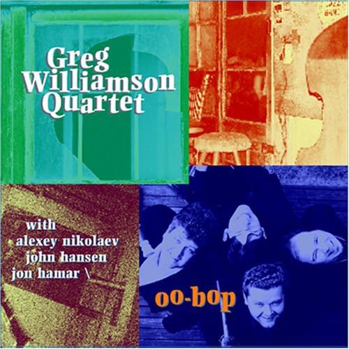 Greg Quartet Williamson - Oo-Bop