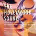 The Hollywood Sound: John Williams Conducts the Academy Awards Best Scores