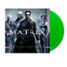 The Matrix--Music from the Original Motion Picture Soundtrack (25th Anniversary Neo(n) Green