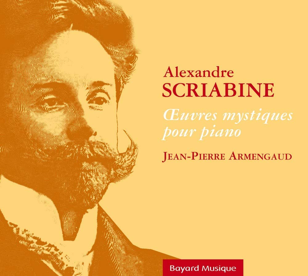 Scriabin: Oeuvres mystiques pour piano