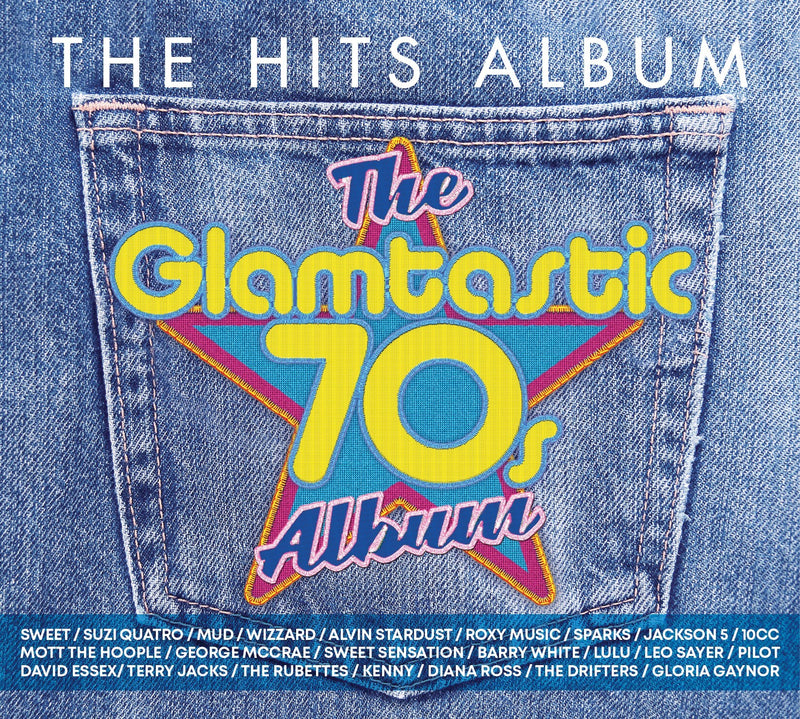 The Hits Album: The Glamtastic 70s Album