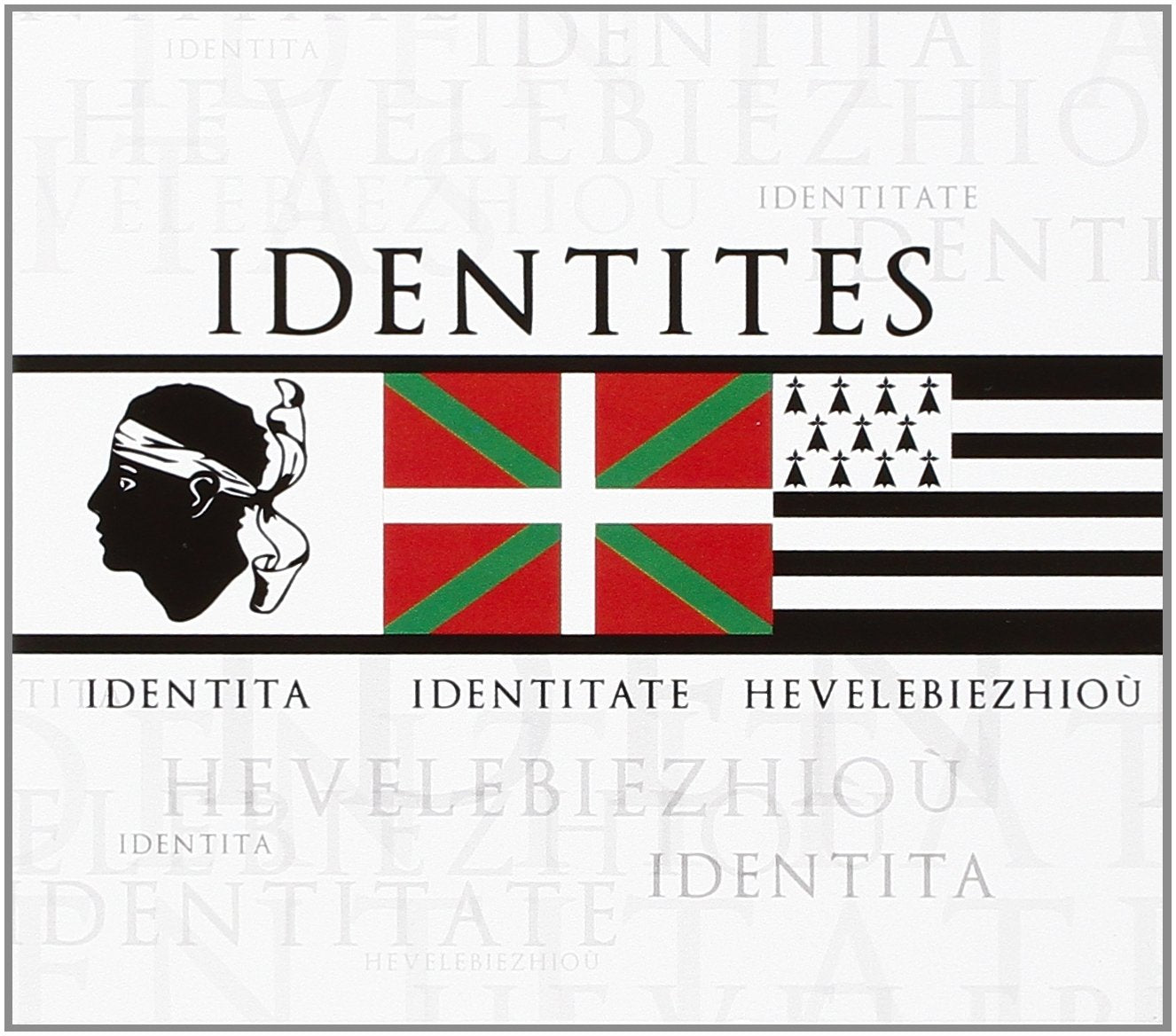 Various - Identites: Identita, Identitate, Id