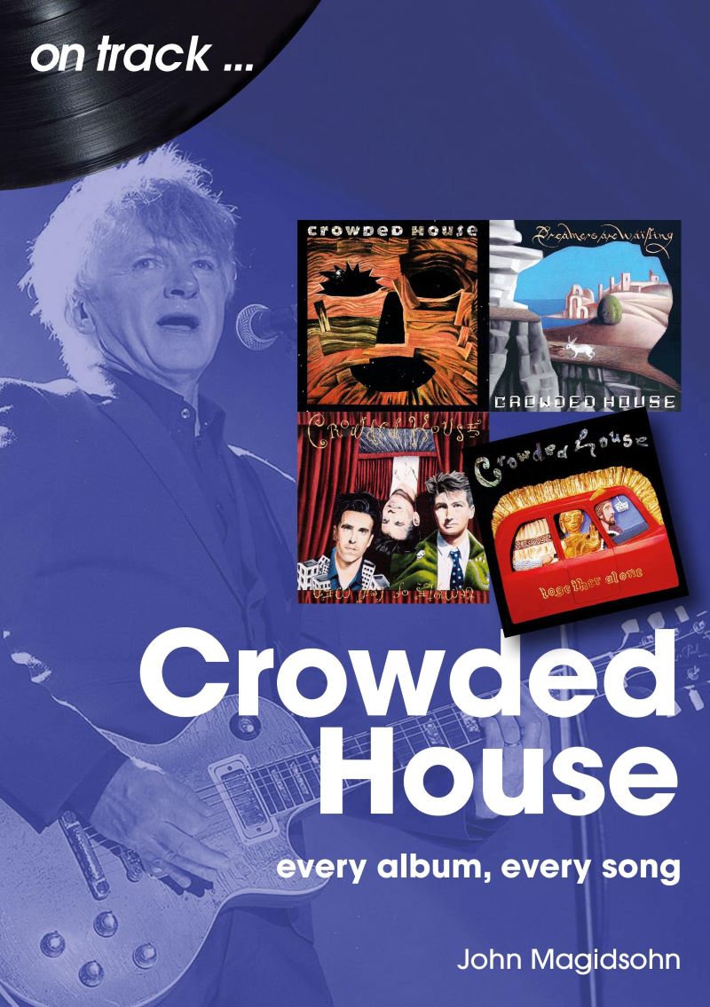 Crowded House On Track
