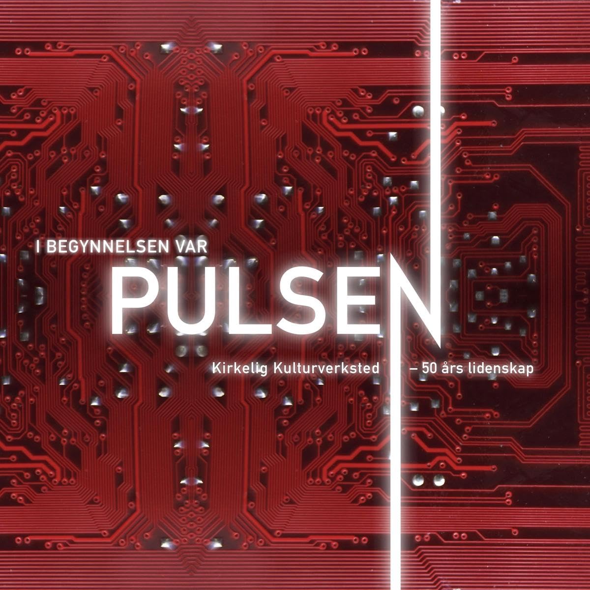 In the Beginning Was the Puls - 50 Years of Passio