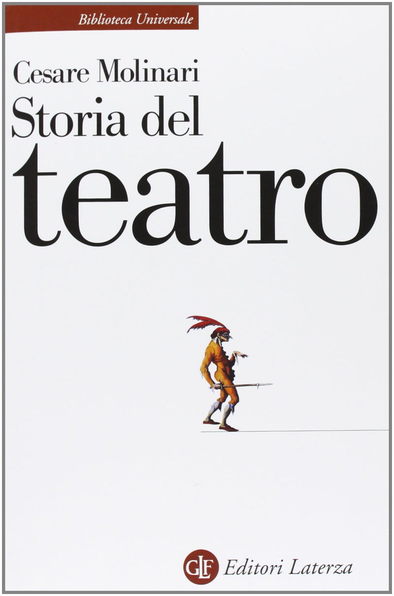 Cesare Molinari - Storia Del Teatro