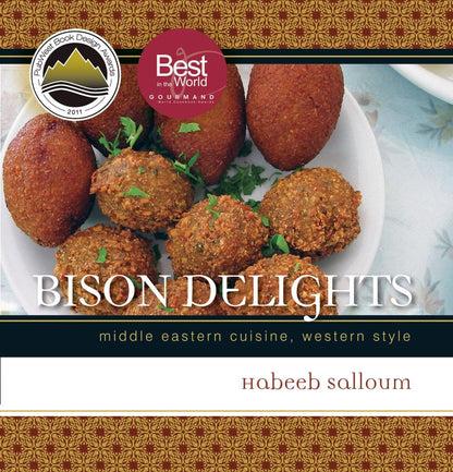Bison Delights: Middle Eastern Cuisine, Western Style: 3 (Trade Books Based in Scholarship
