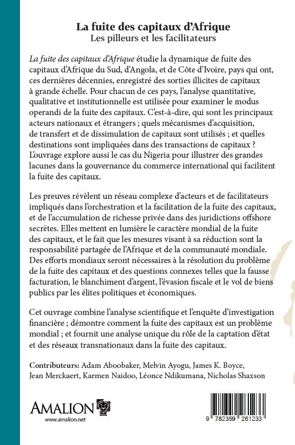 La fuite des capitaux d'Afrique: Les pilleurs et les facilitateurs