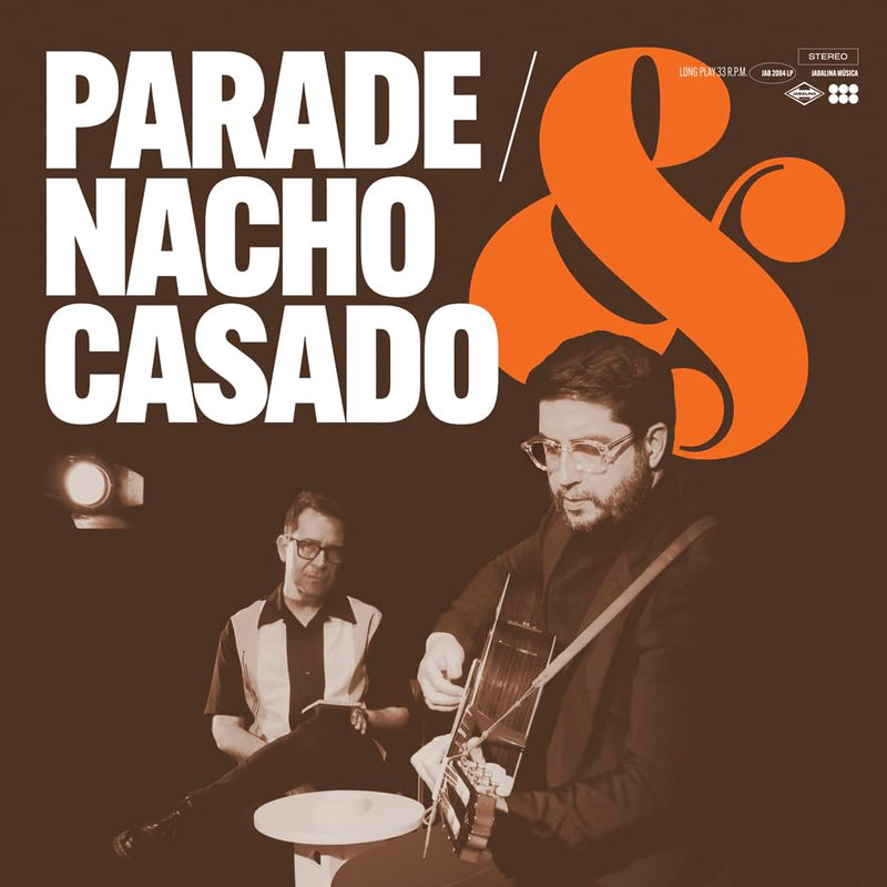PARADE & NACHO CASADO