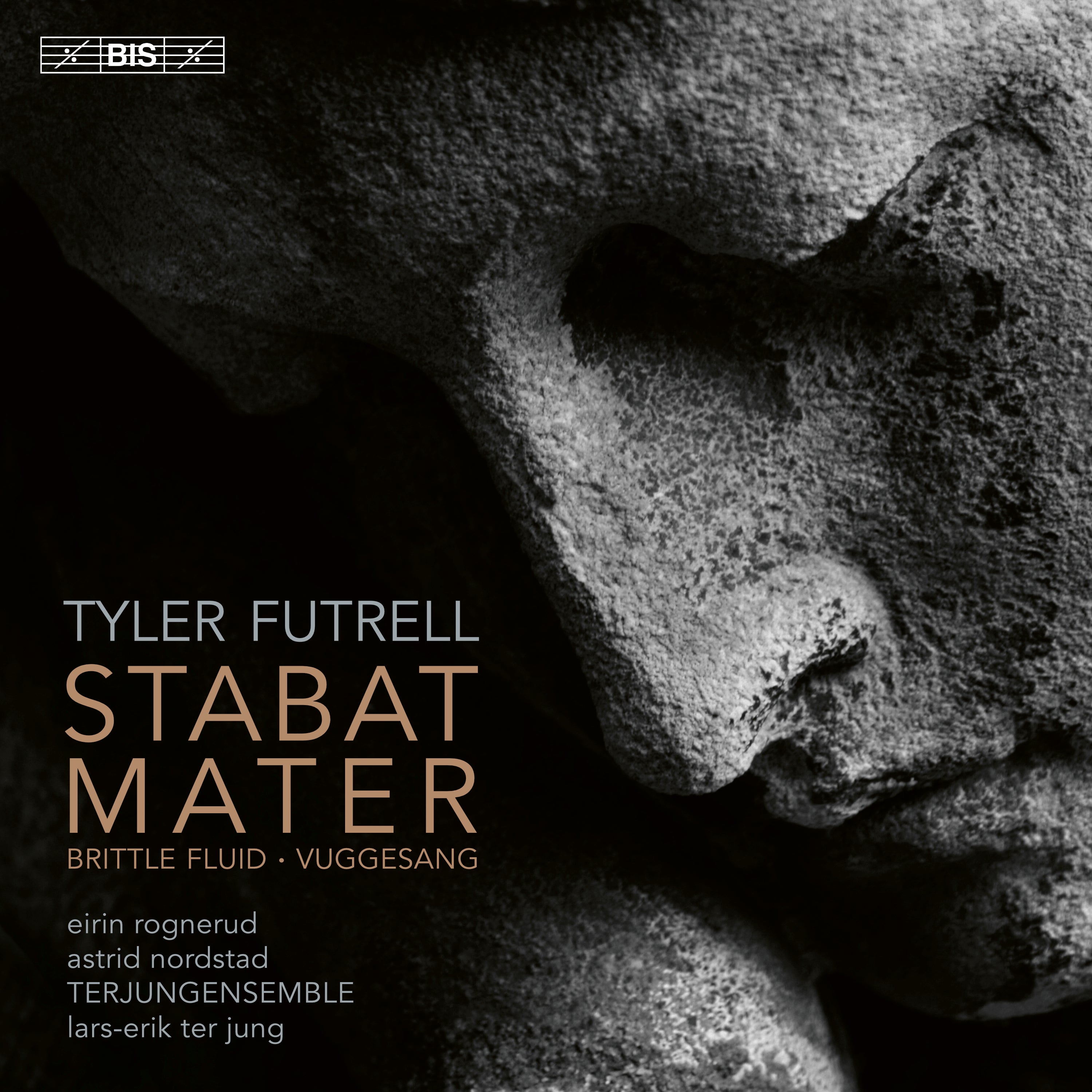 Tyler Futrell: Stabat Mater/Brittle Fluid/Vuggesang