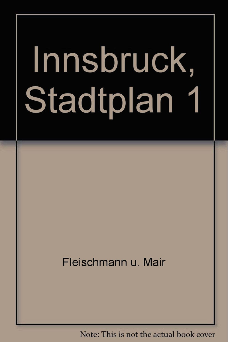 Innsbruck, Stadtplan 1:12 500 mit Strassenverzeichnis und Rundgangen, Umgebungskarte 1:125 000 mit Tips fur Sehenswurdigkeiten und Ausflugslokale: ... (Kompass Stadtplan) (German Edition