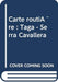 *TAGA / SERRA CAVALLERA